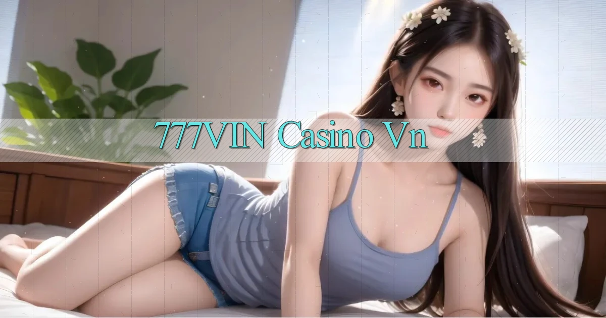 777vin casino vn