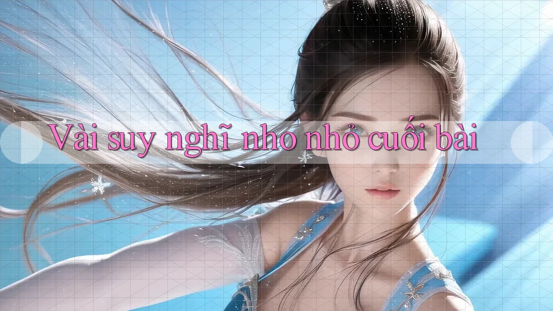 Vài suy nghĩ nho nhỏ cuối bài